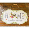 Home is Where We Are Embossed Metal Sign available at Quilted Cabin Home Decor.
