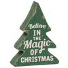 Green distressed wooden tree that says believe in the magic of Christmas available at quilted Cabin Home Decor.