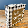 Fall Sweet Fall Box Sign available at Quilted Cabin Home Decor.