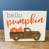 Hello Pumpkin Truck Box Sign available at Quilted Cabin Home Decor.