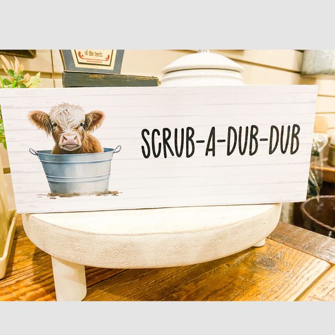 Scrub a Dub Dub Baby Highland Block Sign available at Quilted Cabin Home Decor.