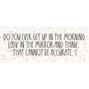 Mirror Lies Block sign available at Rustic Ranch Furniture in Airdrie