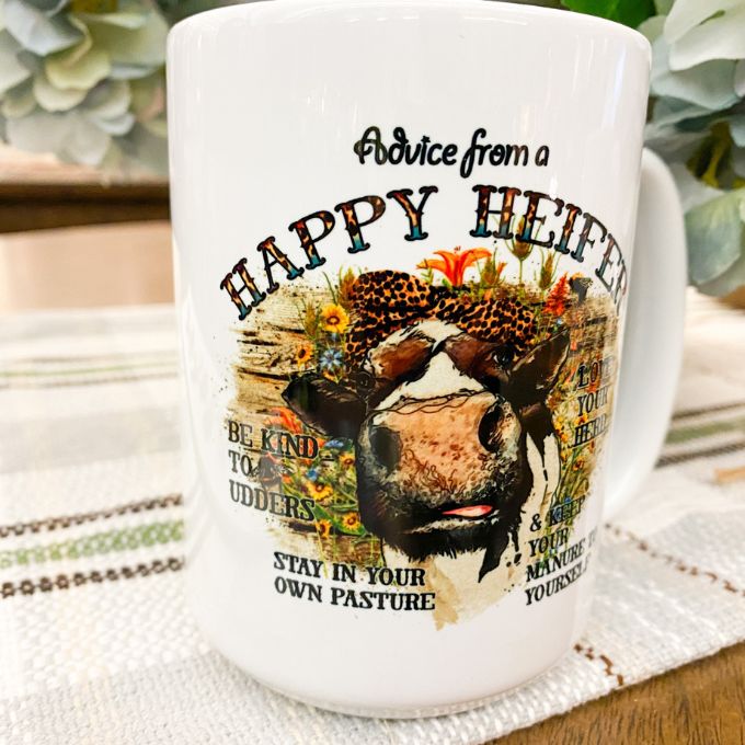 Advice from a Happy Heifer Mug available at Quilted Cabin Home Decor.