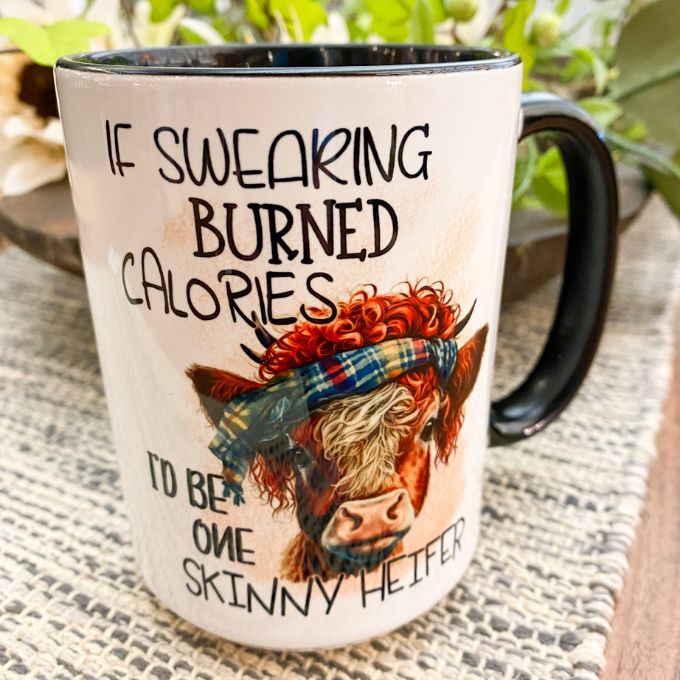 Skinny Heifer Mug available at Quilted Cabin Home Decor.