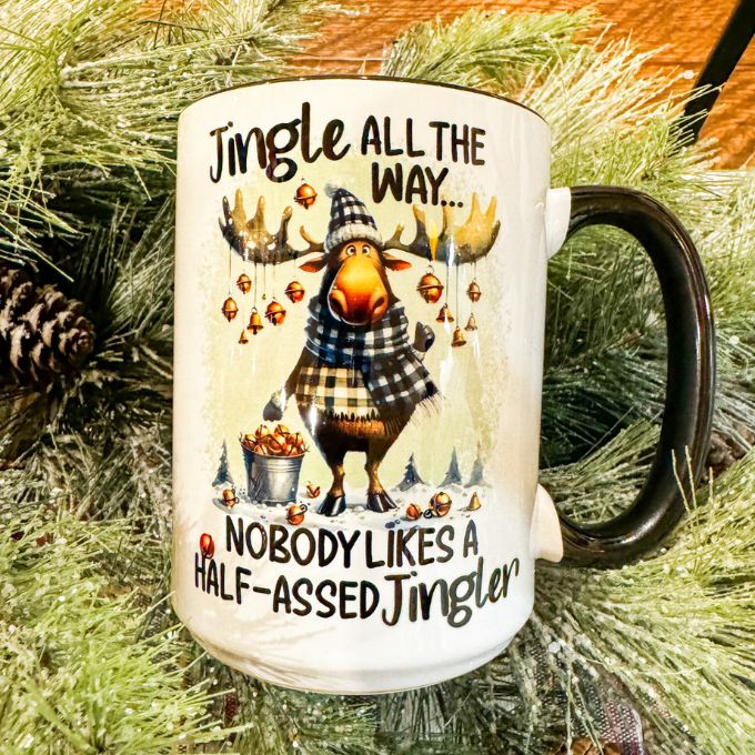 Half Assed Jingler mug available at Quilted Cabin Home Decor.