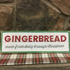 Wooden Gingerbread Sign available at Quilted Cabin Home Decor.