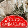 Here Comes Santa Claus Metal Sign available at Quilted Cabin Home Decor.