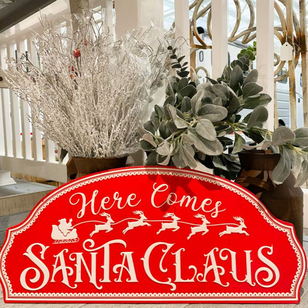 Here Comes Santa Claus Metal Sign available at Quilted Cabin Home Decor.