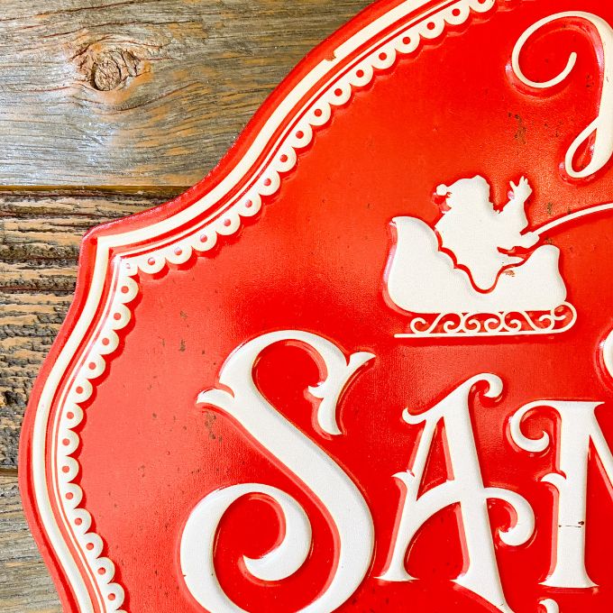 Here Comes Santa Claus Metal Sign available at Quilted Cabin Home Decor.