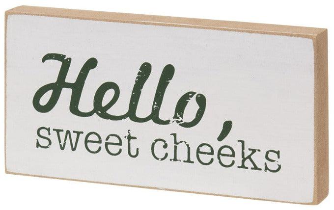 Hello Sweet Cheeks Bathroom Block Sign available at Quilted Cabin Home Decor.