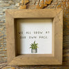 Mini Framed Encouragement Signs - Three Styles available at Quilted Cabin Home Decor