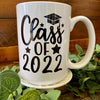 Class of 2022 Mugs - Two Styles available at Quilted Cabin Home Decor.