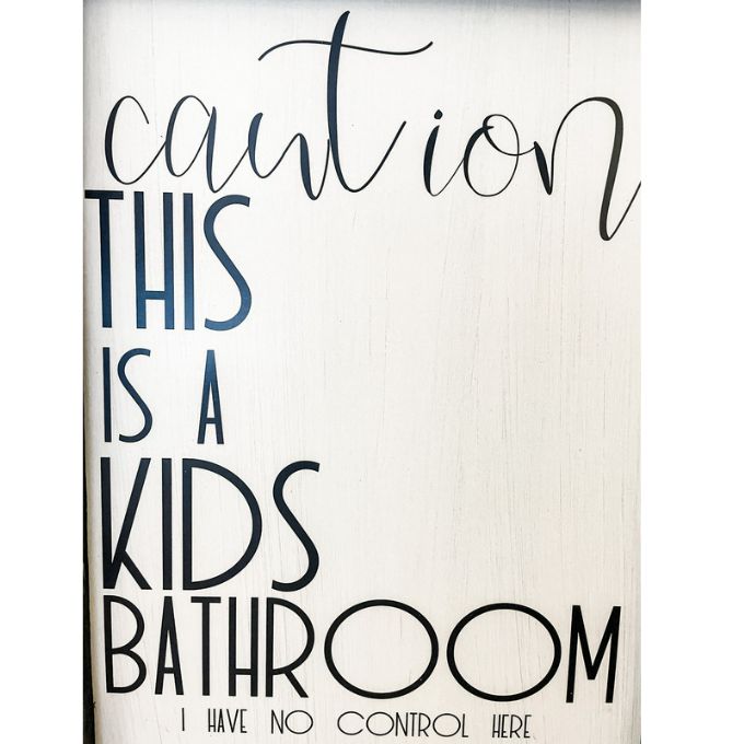 Caution - This is a Kids Bathroom Sign available at Quilted Cabin Home Decor.