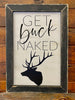 Get Buck Naked Bathroom Picture available at Quilted Cabin Home Decor