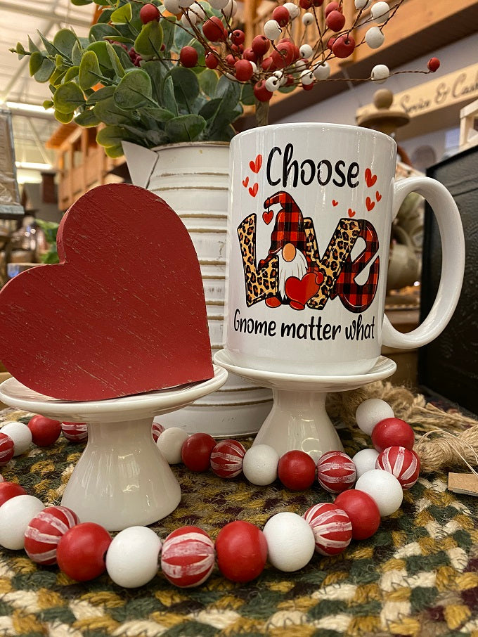 Choose love Gnome mug is shown with other valentine decor.