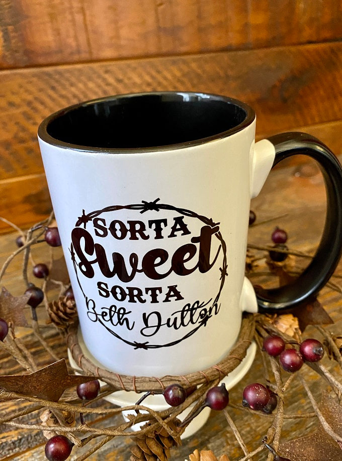 A closer look at the Sorta Sweet Sorta Beth Dutton fav mug.