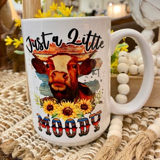 Just a Little Moody Mug available at Quilted Cabin Home decor.