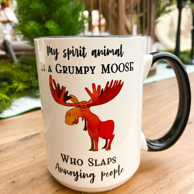 My Spirit Animal is a Grumpy Moose Mug available at Quilted Cabin Home Decor