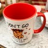 Don't Go Bacon My Heart Mug available at Quilted Cabin Home Decor.