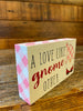 A love like gnome other is one style of the valentine gnome block sign. This is a side view.