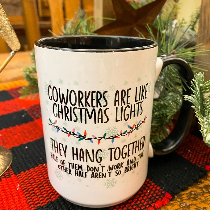 Coworkers are like christmas lights mug available at Quilted Cabin Home Decor